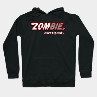 Zombie Eat Flesh Hoodie